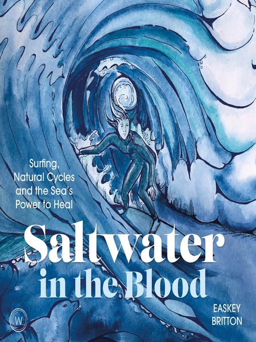 Title details for Saltwater in the Blood by Easkey Britton - Available